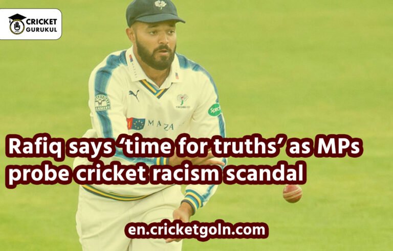 Rafiq says ‘time for truths’ as MPs probe cricket racism scandal