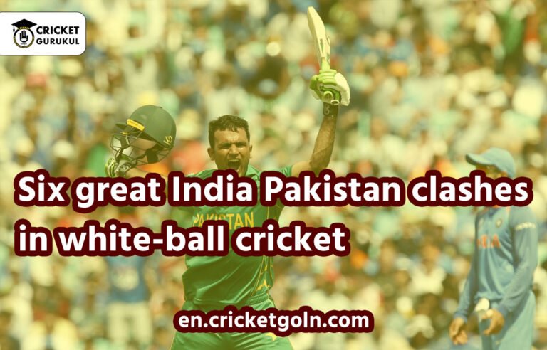 Six great India Pakistan clashes in white-ball cricket