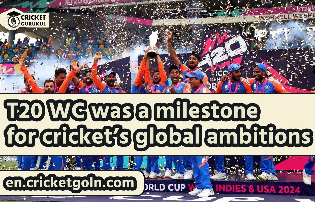 T20 WC was a milestone for cricket's global ambitions 1 T20 WC was a milestone for cricket’s global ambitions
