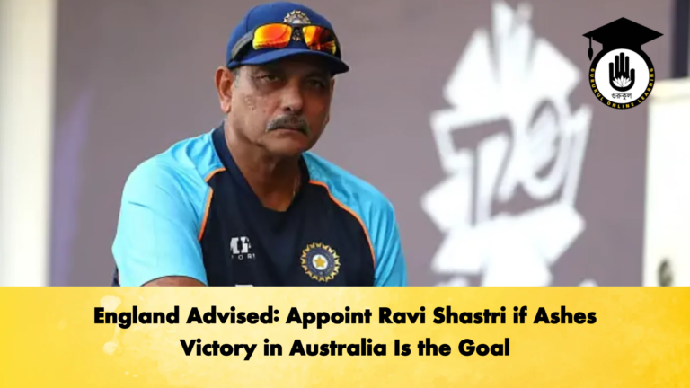 England Advised Appoint Ravi Shastri if Ashes Victory in Australia Is the Goal Cricket Gurukul, GOLN | English