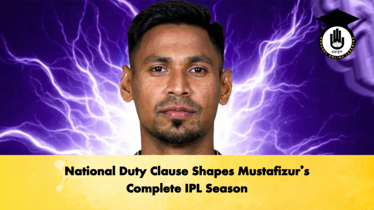 National Duty Clause Shapes Mustafizurs Complete IPL Season Cricket Gurukul, GOLN | English