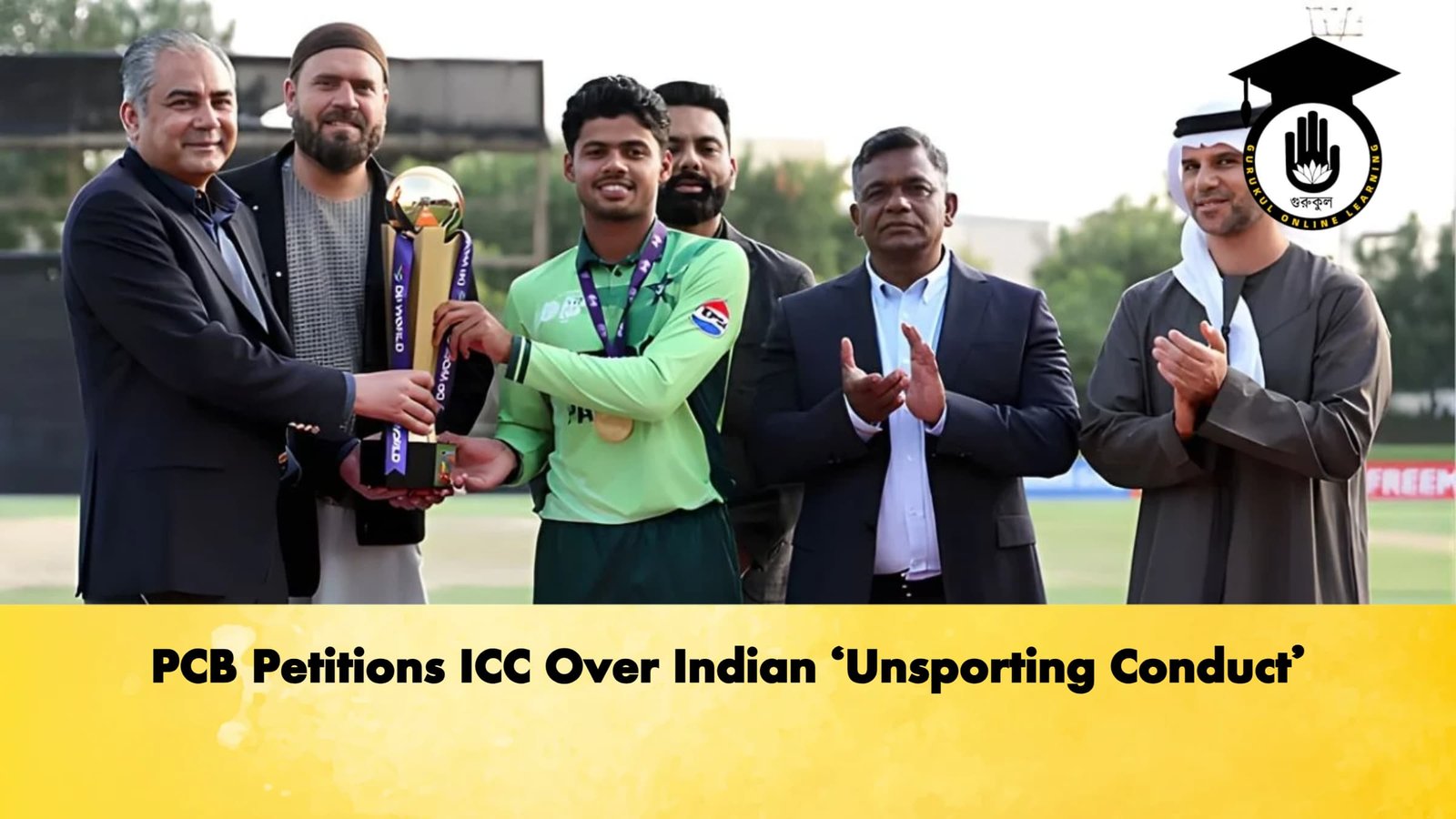 PCB Petitions ICC Over Indian ‘Unsporting Conduct Cricket Gurukul, GOLN | English