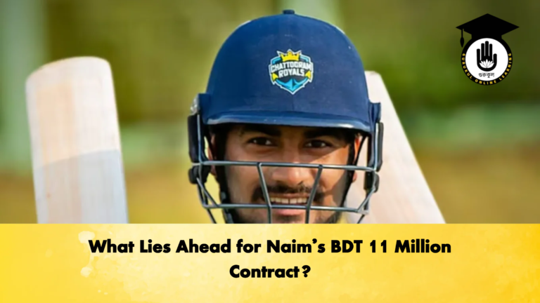 What Lies Ahead for Naims BDT 11 Million Contract Cricket Gurukul, GOLN | English