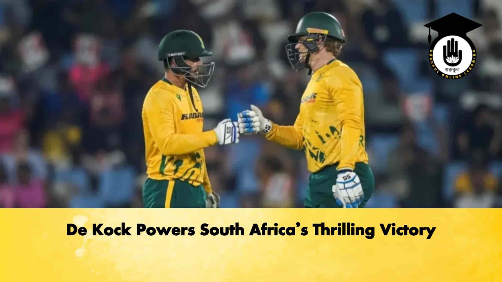 De Kock Powers South Africa’s Thrilling Victory
