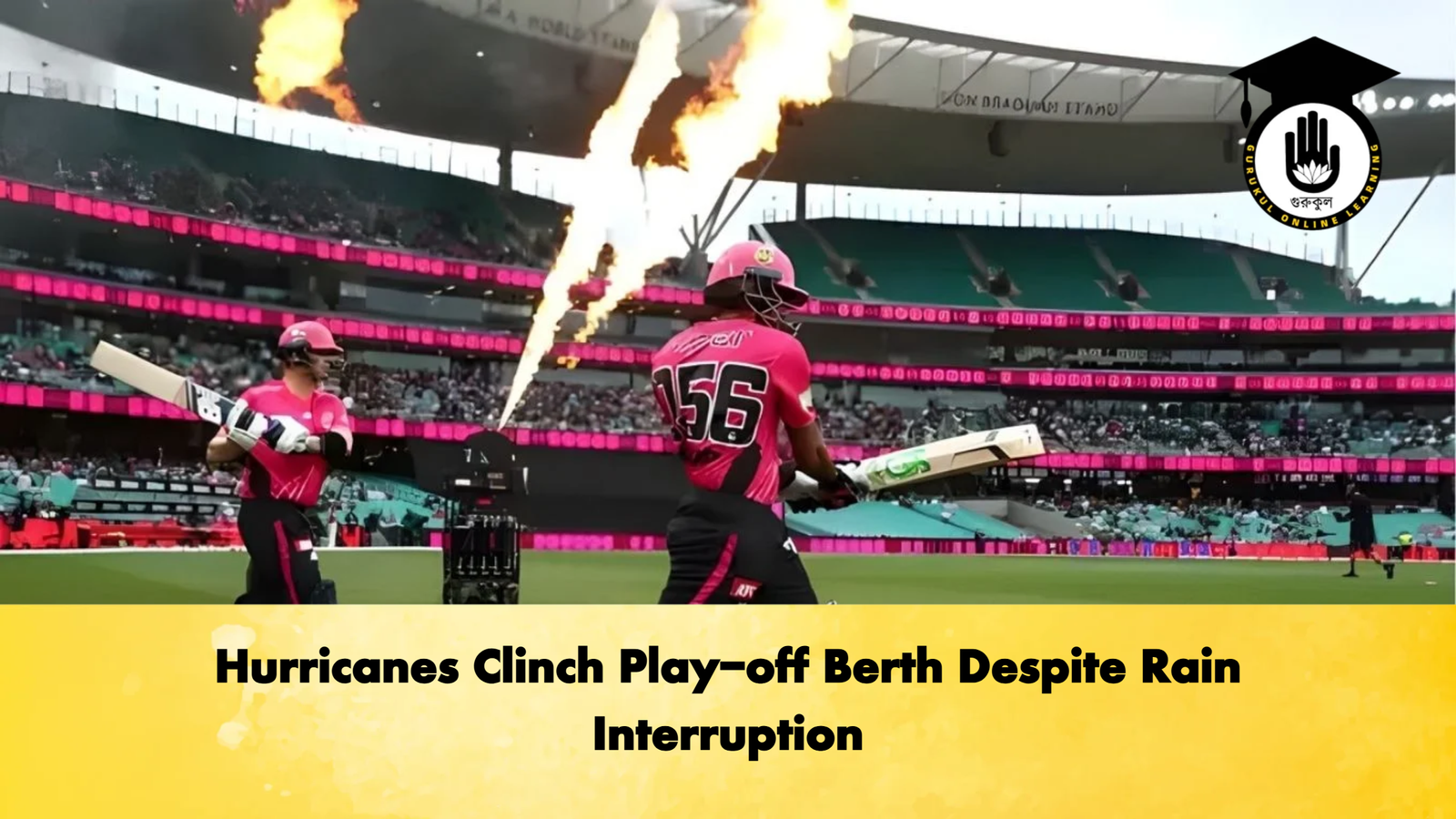 Hurricanes Clinch Play off Berth Despite Rain Interruption Cricket Gurukul, GOLN | English