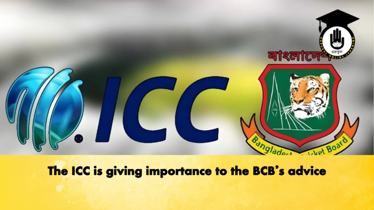 The ICC is giving importance to the BCBs advice Cricket Gurukul, GOLN | English