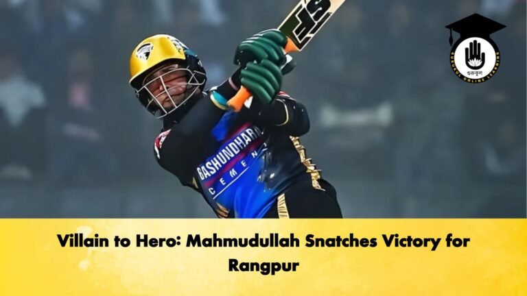 Villain to Hero Mahmudullah Snatches Victory for Rangpur Cricket Gurukul, GOLN | English