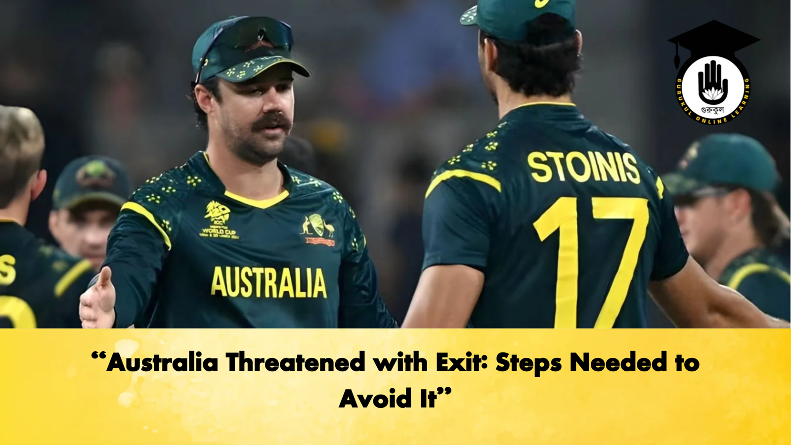 Australia Threatened with Exit Steps Needed to Avoid It Cricket Gurukul, GOLN | English