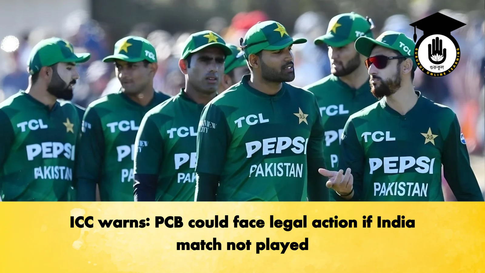 ICC warns: PCB could face legal action if India match not played 1 ICC warns PCB could face legal action if India match not played Cricket Gurukul, GOLN | English