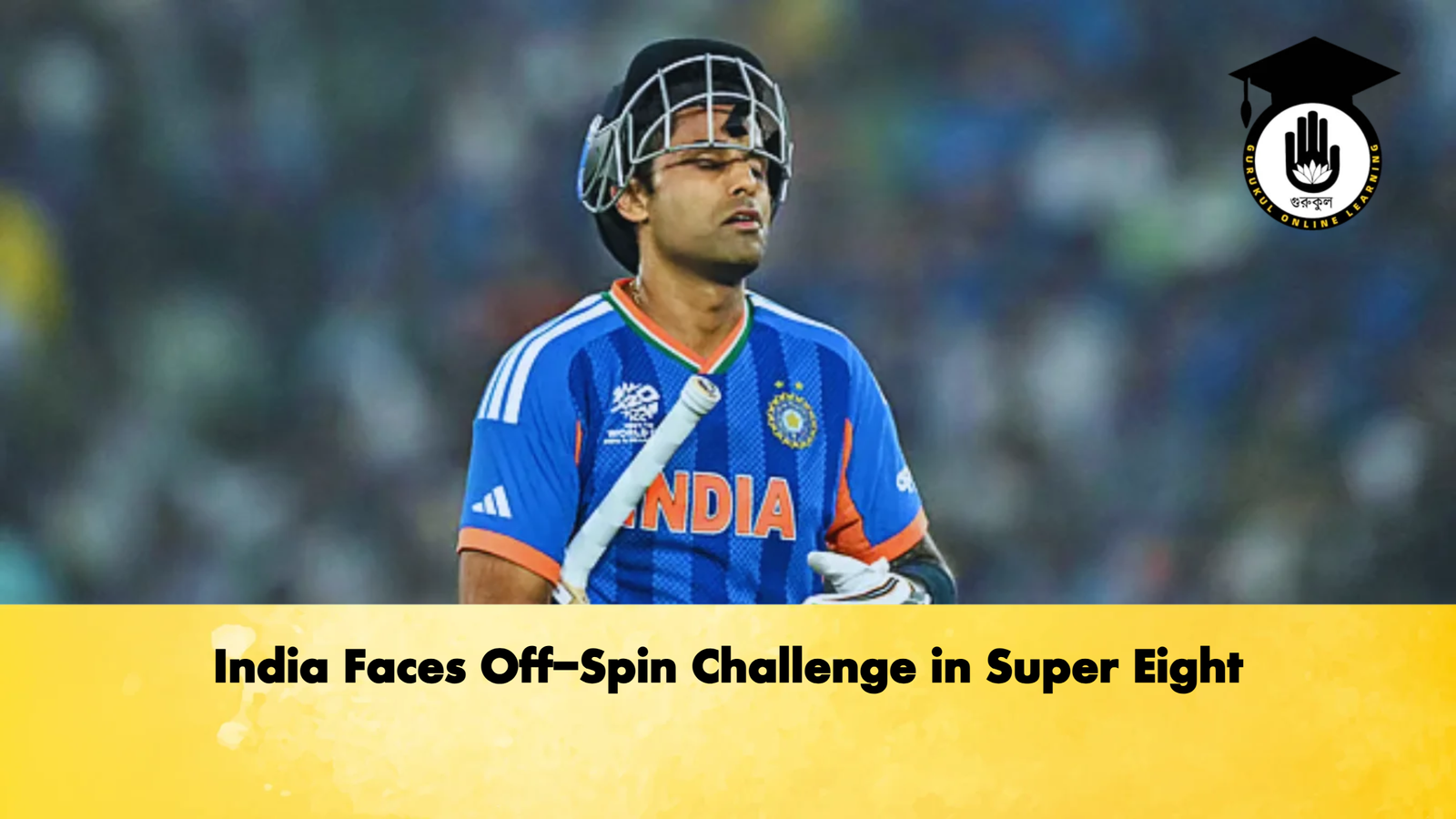 India Faces Off Spin Challenge in Super Eight Cricket Gurukul, GOLN | English