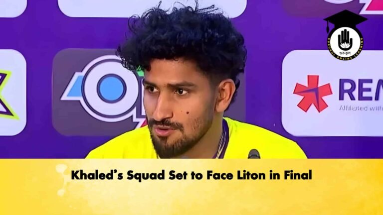 Khaled’s Squad Set to Face Liton in Final