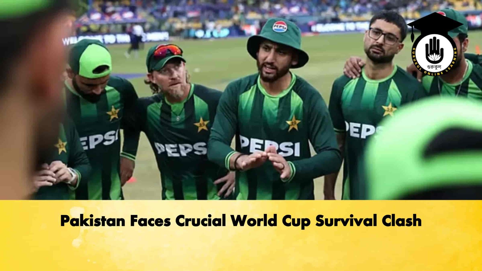 Pakistan Faces Crucial World Cup Survival Clash 1 Pakistan Faces Crucial World Cup Survival Clash