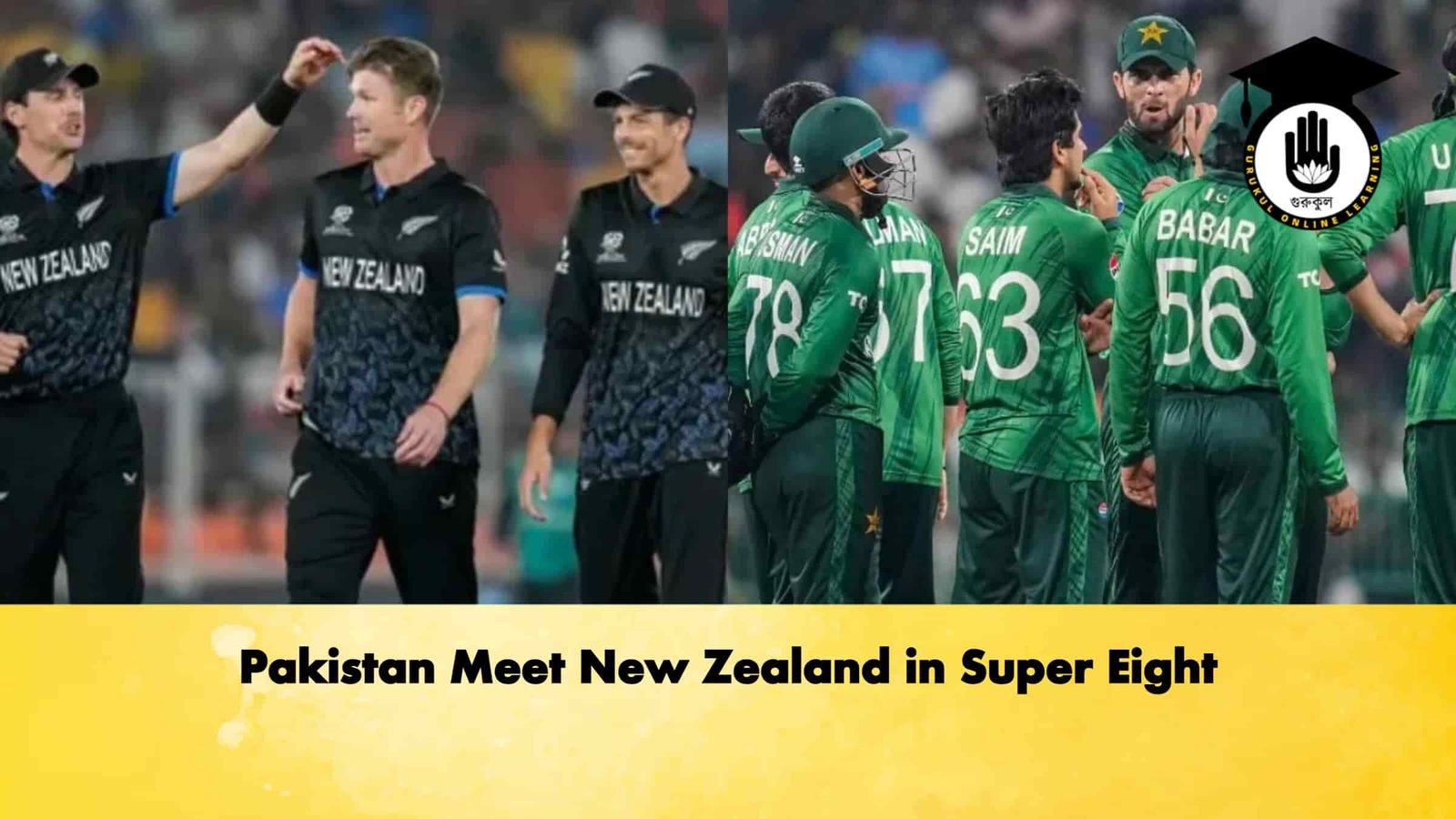 Pakistan Meet New Zealand in Super Eight