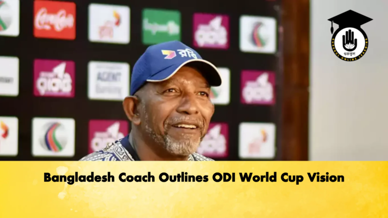 Bangladesh Coach Outlines ODI World Cup Vision Cricket Gurukul, GOLN | English