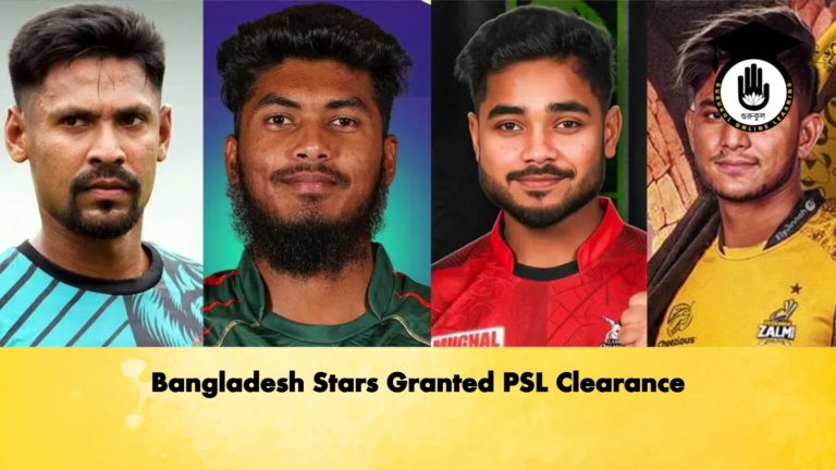Bangladesh Stars Granted PSL Clearance Cricket Gurukul, GOLN | English