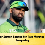 Fakhar Zaman Banned for Two Matches Over Tampering Cricket Gurukul, GOLN | English