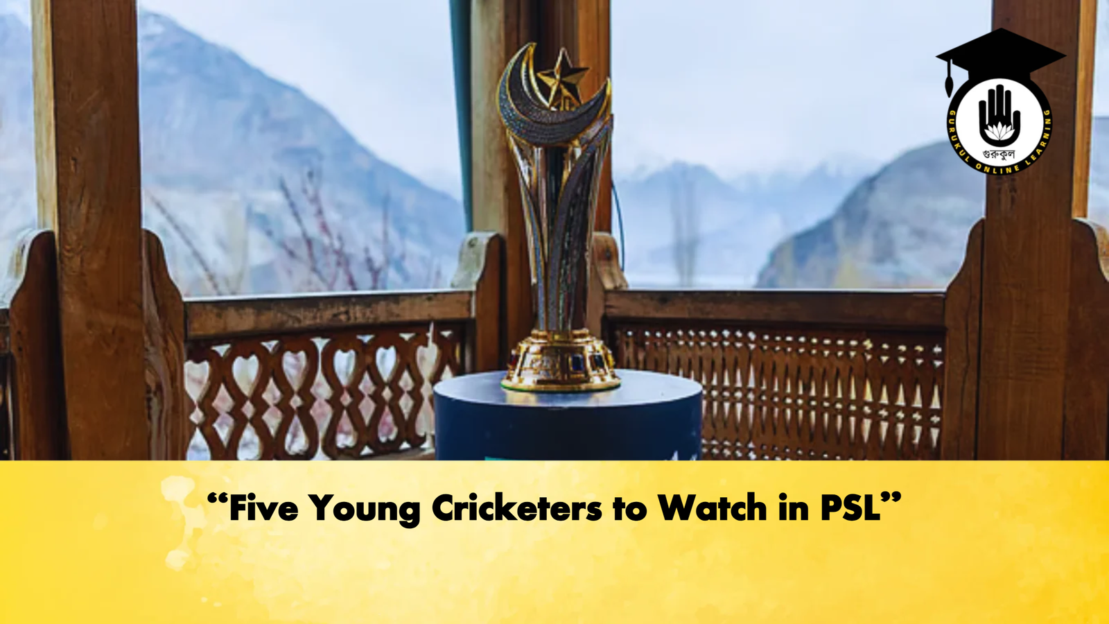Five Young Cricketers to Watch in PSL Cricket Gurukul, GOLN | English