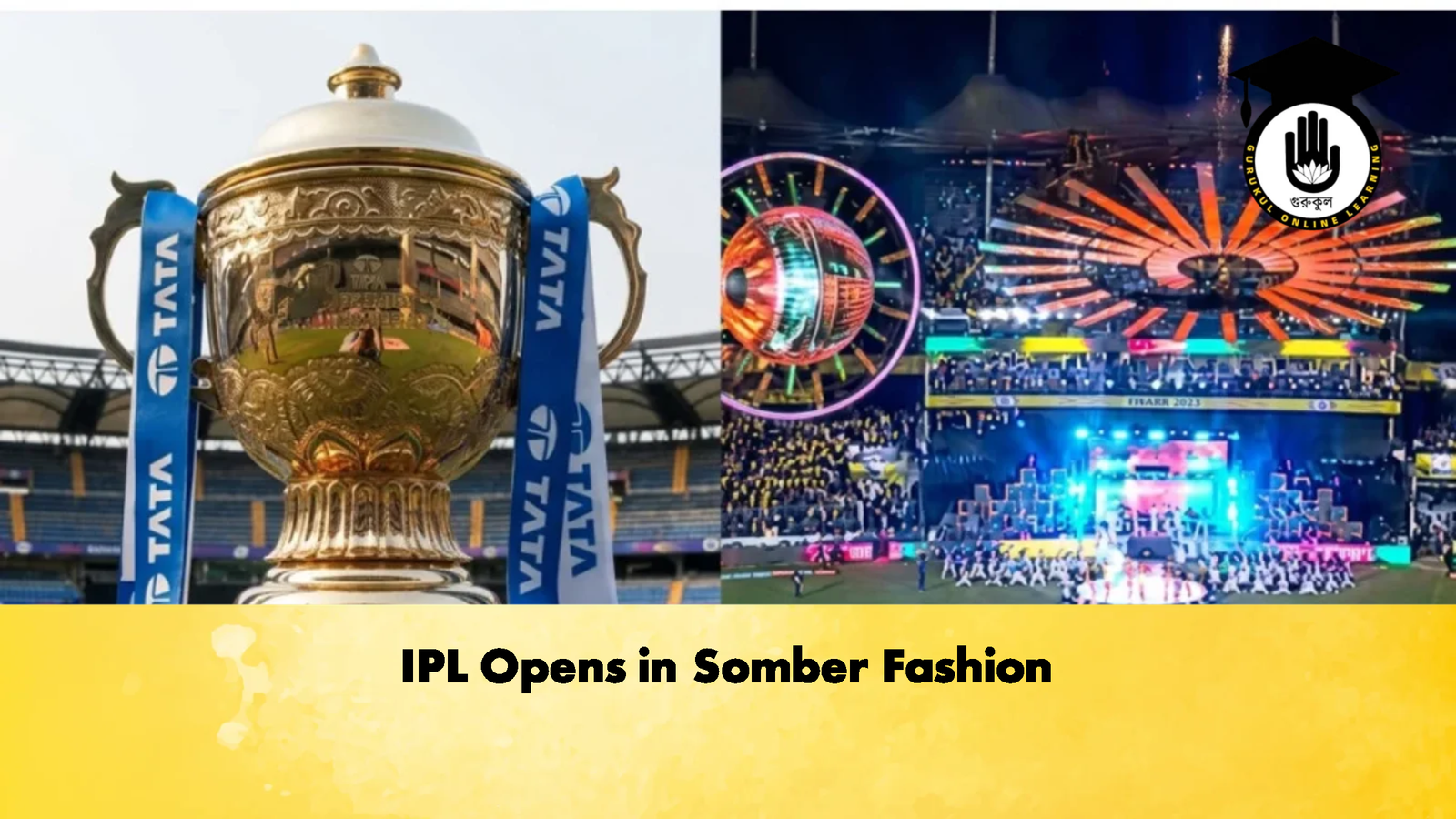 IPL Opens in Somber Fashion Cricket Gurukul, GOLN | English