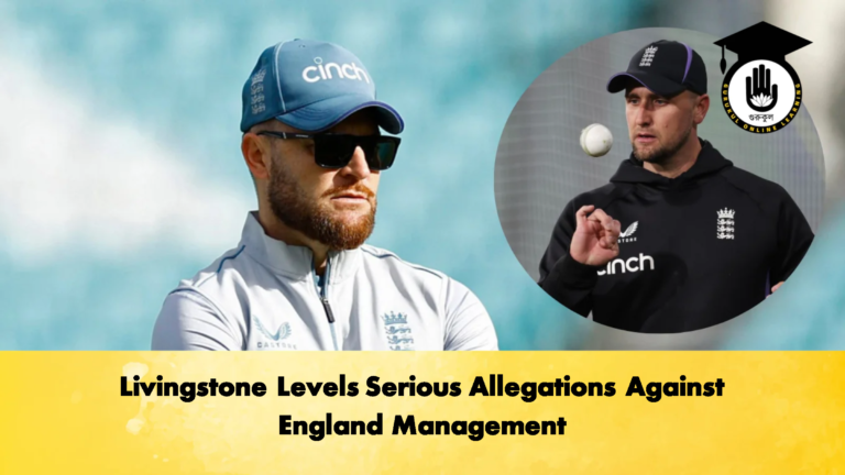 Livingstone Levels Serious Allegations Against England Management Cricket Gurukul, GOLN | English