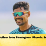 Mustafizur Joins Birmingham Phoenix Squad Cricket Gurukul, GOLN | English