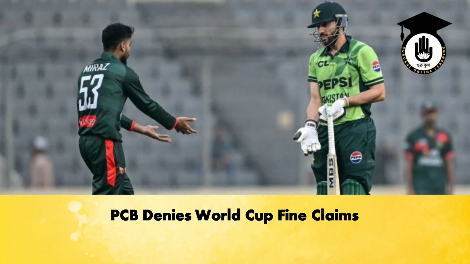 PCB Denies World Cup Fine Claims Cricket Gurukul, GOLN | English