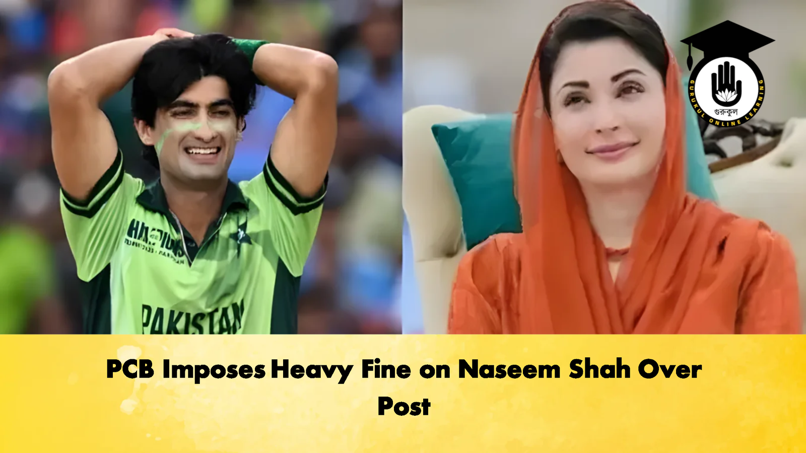 PCB Imposes Heavy Fine on Naseem Shah Over Post 1 PCB Imposes Heavy Fine on Naseem Shah Over Post Cricket Gurukul, GOLN | English