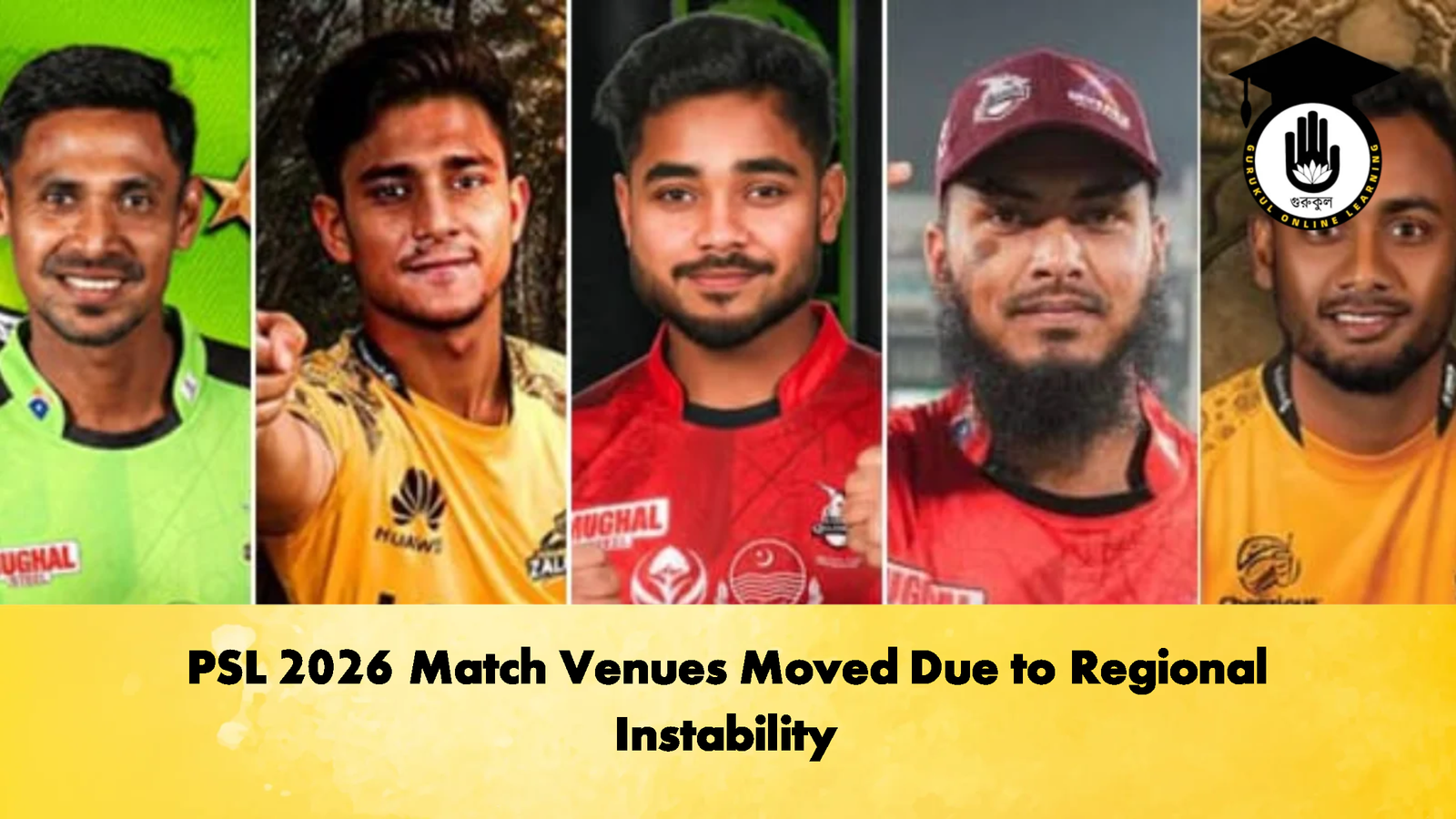 PSL 2026 Match Venues Moved Due to Regional Instability 1 PSL 2026 Match Venues Moved Due to Regional Instability Cricket Gurukul, GOLN | English