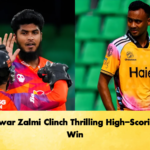 Peshawar Zalmi Clinch Thrilling High Scoring PSL Win Cricket Gurukul, GOLN | English