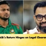 Sakibs Return Hinges on Legal Clearance 1 Cricket Gurukul, GOLN | English