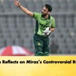 Salman Reflects on Miraz’s Controversial Run-Out