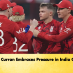 Sam Curran Embraces Pressure in India Clash Cricket Gurukul, GOLN | English