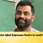 Tamim Iqbal Expresses Desire to Lead BCB