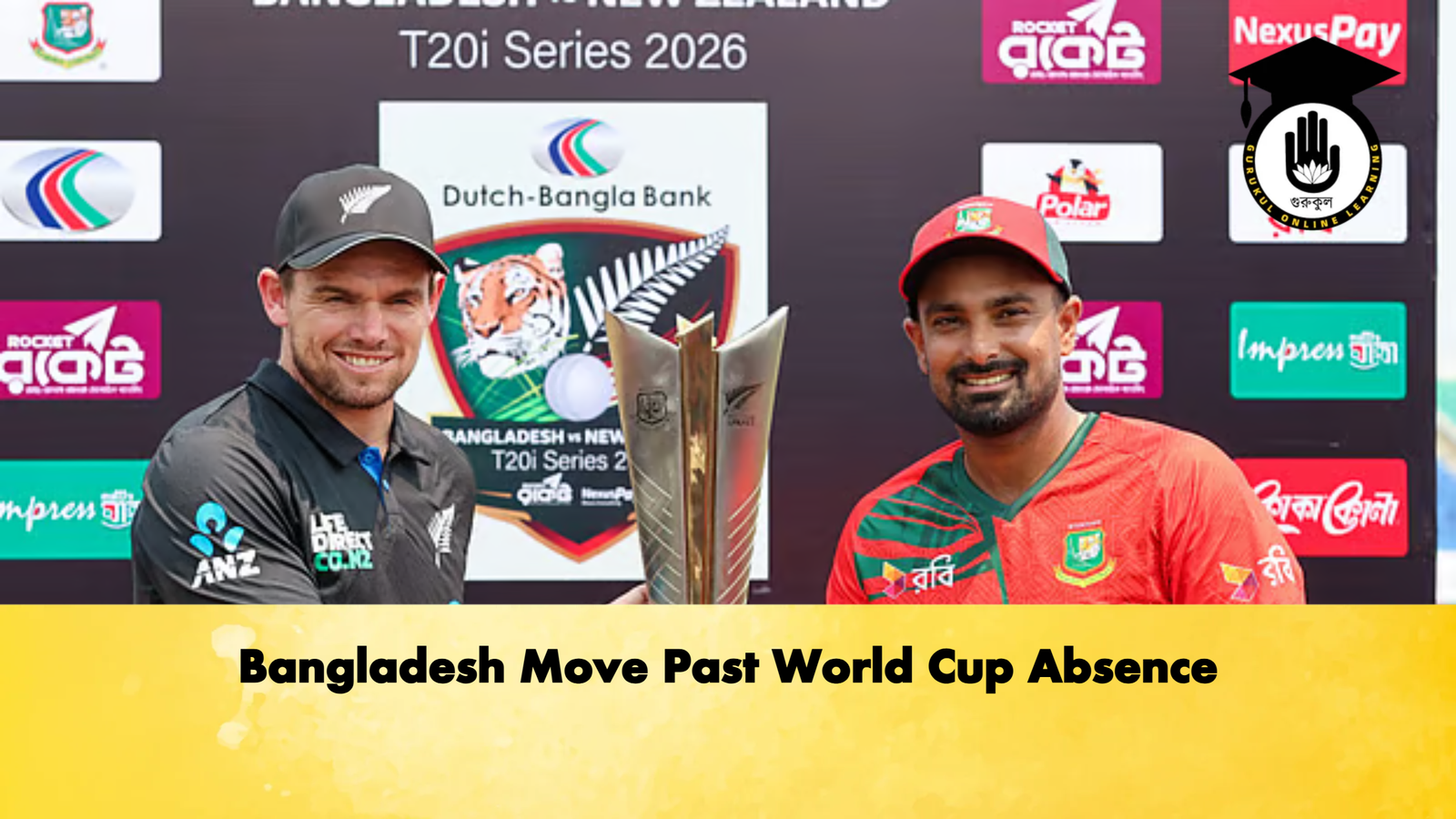 Bangladesh Move Past World Cup Absence Cricket Gurukul, GOLN | English