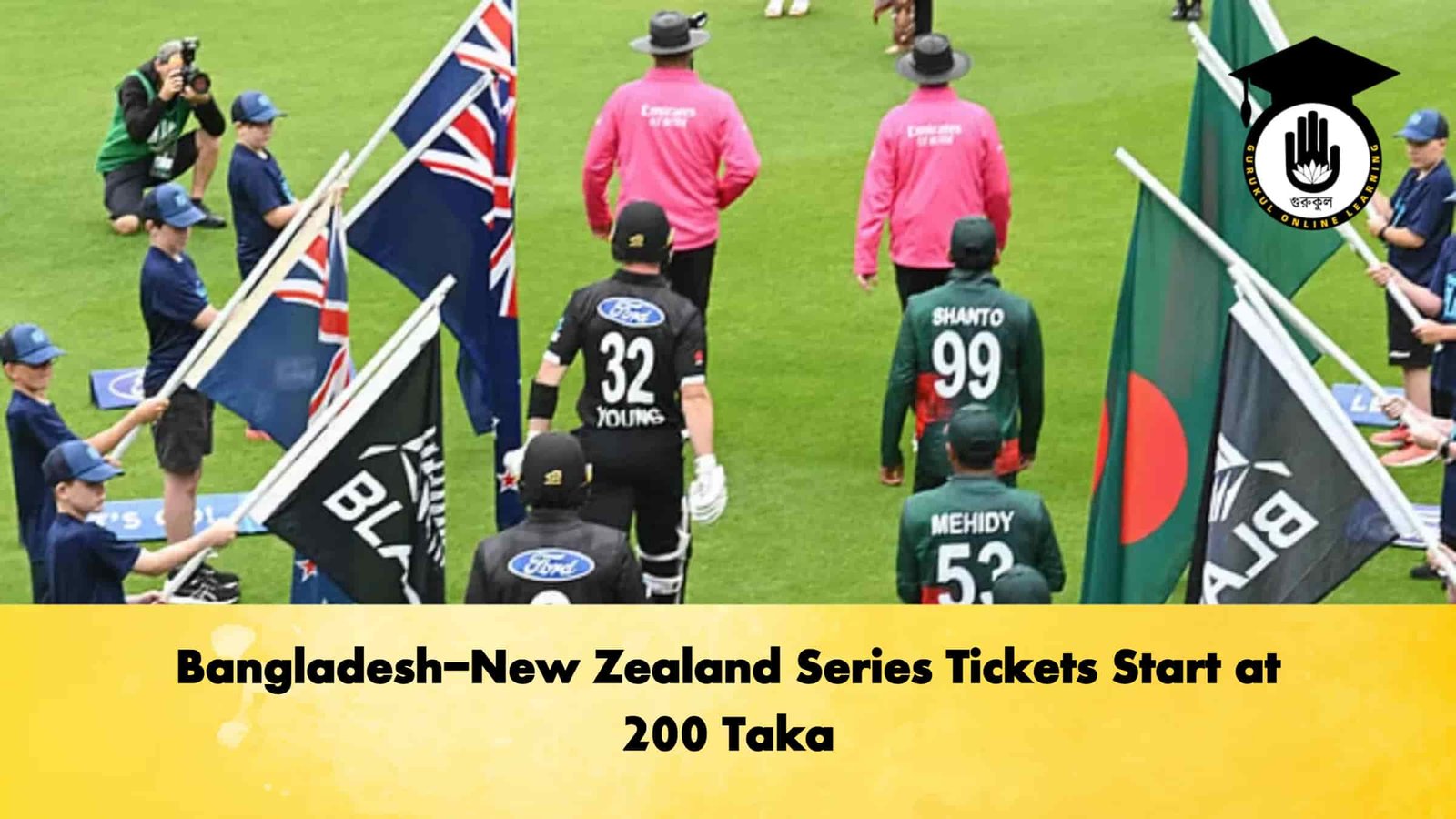Bangladesh-New Zealand Series Tickets Start at 200 Taka 1 Bangladesh-New Zealand Series Tickets Start at 200 Taka