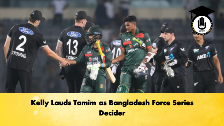 Kelly Lauds Tamim as Bangladesh Force Series Decider Cricket Gurukul, GOLN | English