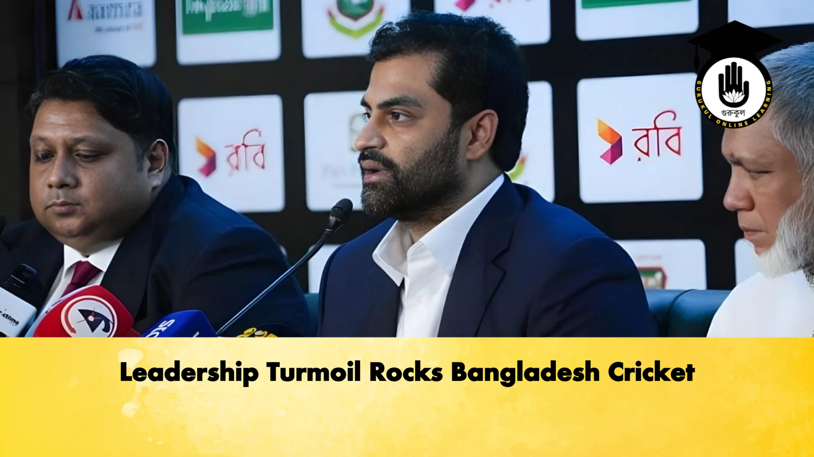 Leadership Turmoil Rocks Bangladesh Cricket Cricket Gurukul, GOLN | English