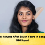 Sharmin Returns After Seven Years In Bangladesh ODI Squad Cricket Gurukul, GOLN | English