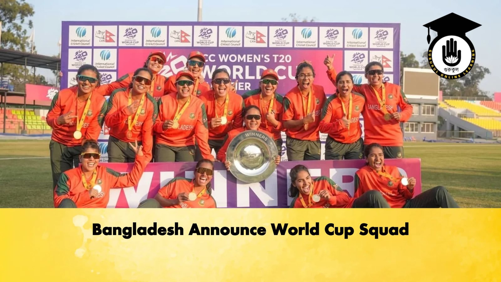 Bangladesh Announce World Cup Squad 1 Cricket Gurukul, GOLN | English