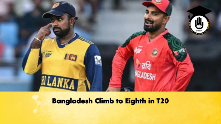 Bangladesh Climb to Eighth in T20 Cricket Gurukul, GOLN | English