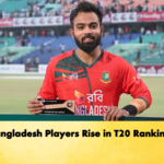 Bangladesh Players Rise in T20 Rankings Cricket Gurukul, GOLN | English