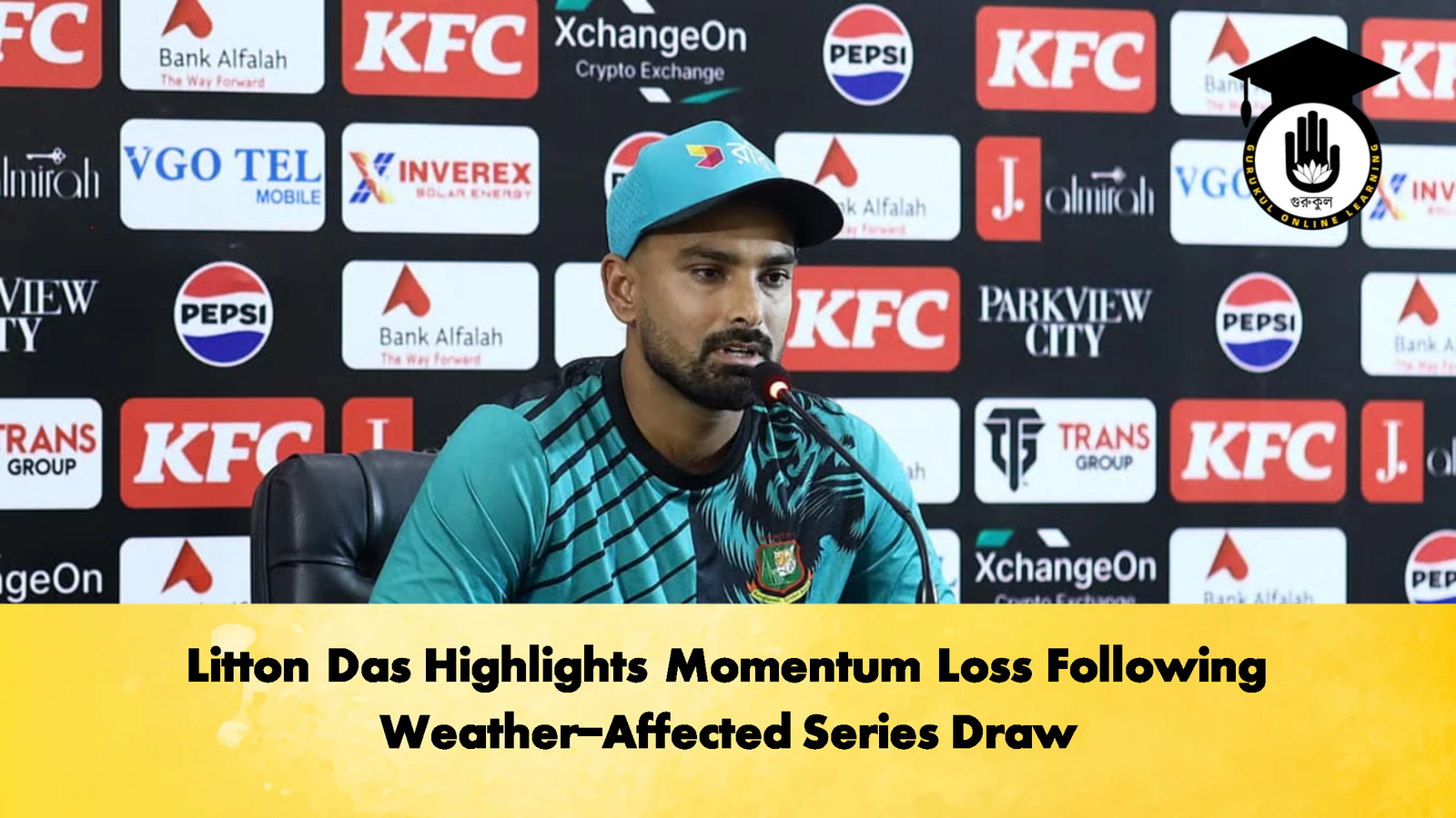 Litton Das Highlights Momentum Loss Following Weather Affected Series Draw Cricket Gurukul, GOLN | English