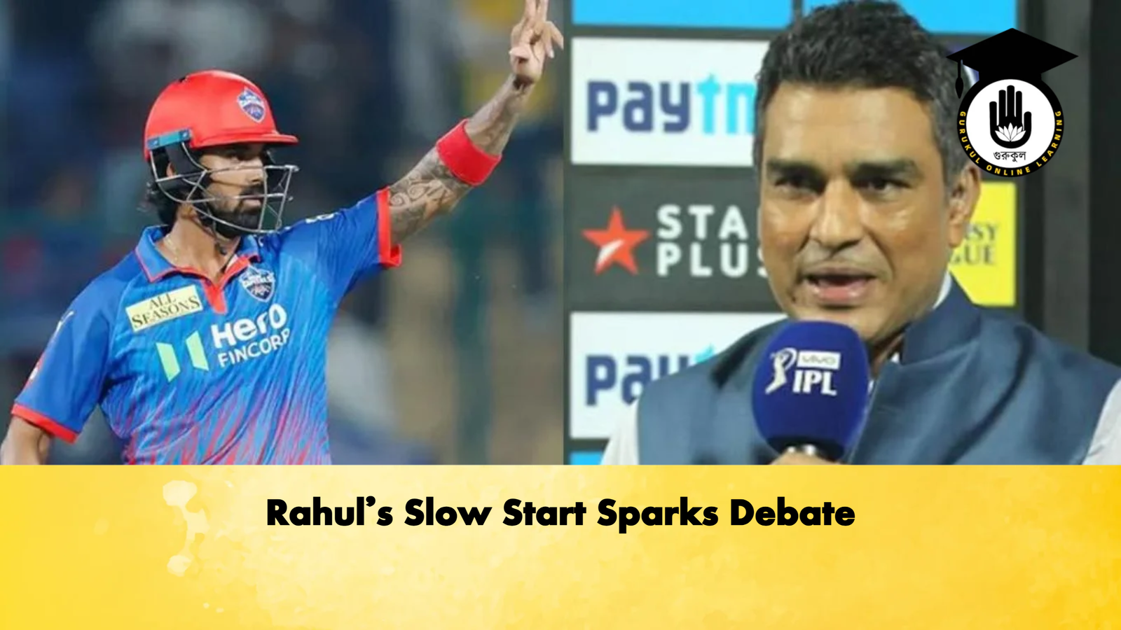 Rahuls Slow Start Sparks Debate Cricket Gurukul, GOLN | English