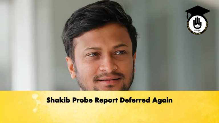 Shakib Probe Report Deferred Again Cricket Gurukul, GOLN | English