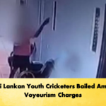 Sri Lankan Youth Cricketers Bailed Amid Voyeurism Charges Cricket Gurukul, GOLN | English