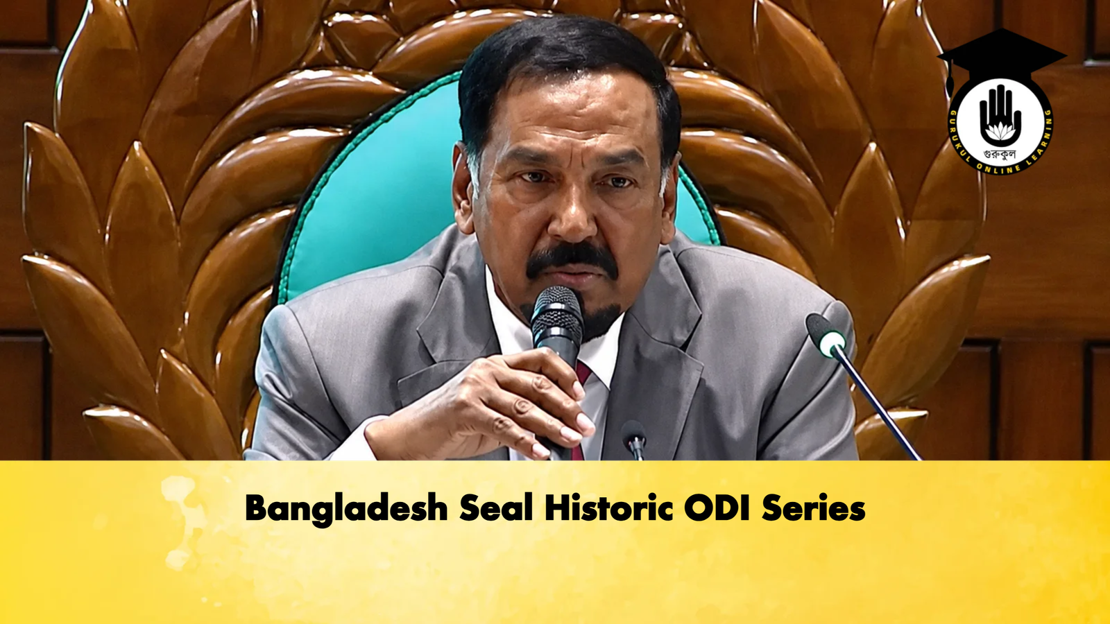 Bangladesh Seal Historic ODI Series 2 Cricket Gurukul, GOLN | English