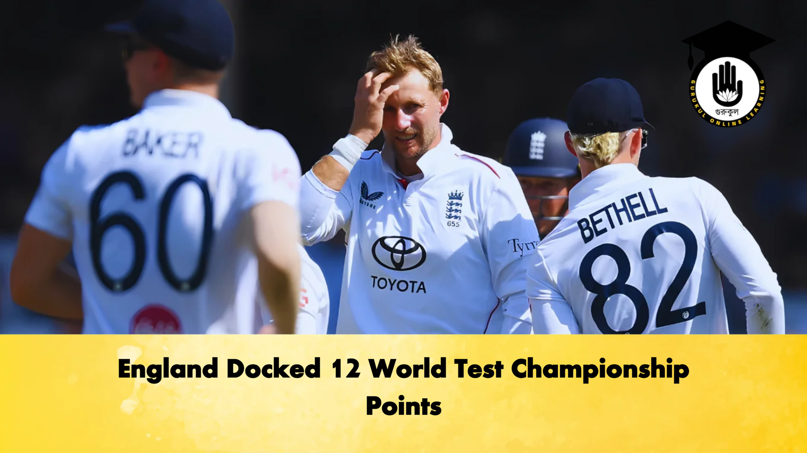 England Docked 12 World Test Championship Points 3 Cricket Gurukul, GOLN | English