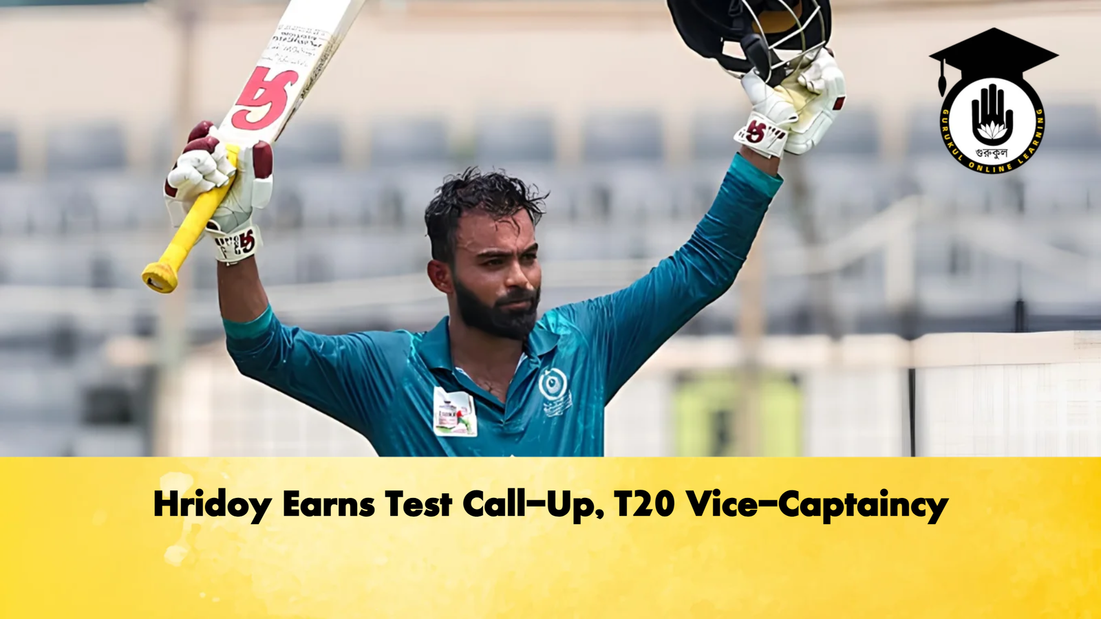 Hridoy Earns Test Call Up T20 Vice Captaincy Cricket Gurukul, GOLN | English
