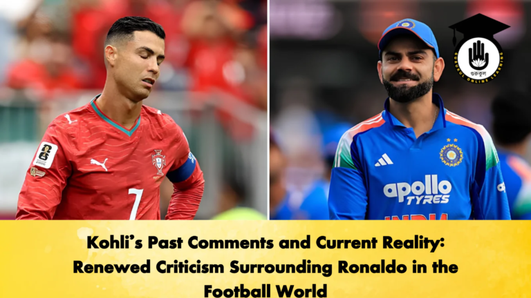 Kohlis Past Comments and Current Reality Renewed Criticism Surrounding Ronaldo in the Football World Cricket Gurukul, GOLN | English
