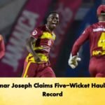 Shamar Joseph Claims Five-Wicket Haul and Record