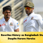 Taijul Rewrites History as Bangladesh Stumble Despite Harare Heroics 2 Cricket Gurukul, GOLN | English